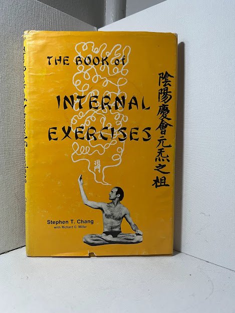 The Book of Internal Exercises by Stephen T. Chang