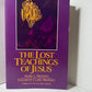 The Lost Teachings of Jesus by Mark and Elizabeth Prophet Volume 2
