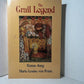 The Grail Legend by Emma Jung and Marie Louise von Franz