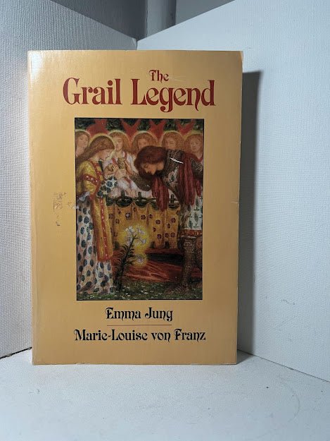 The Grail Legend by Emma Jung and Marie Louise von Franz