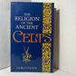 The Religion of the Ancient Celts by J.A. MacCulloch