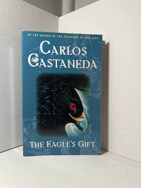 The Eagle's Gift by Carlos Castaneda
