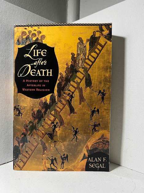 Life After Death by Alan F. Segal