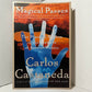 Magical Passes by Carlos Castaneda