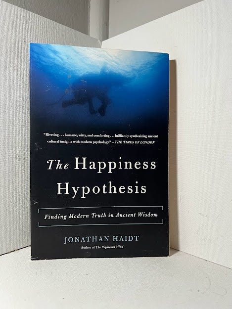 The Happiness Hypothesis by Jonathan Haidt