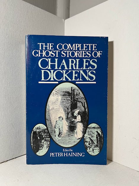 The Complete Ghost Stories of Charles Dickens