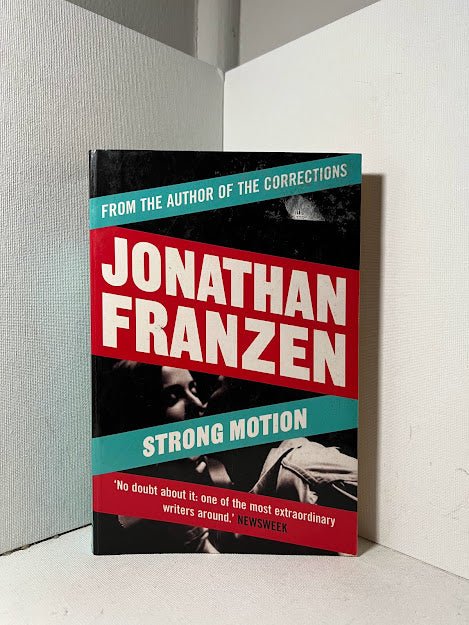 Strong Motion by Jonathan Franzen