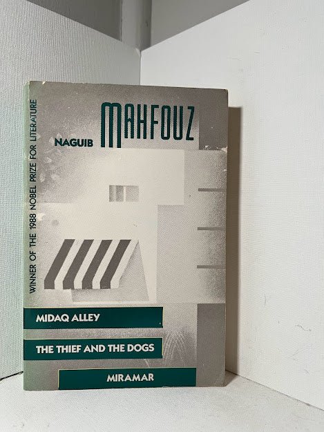 Midaq Alley, The Thief and the Dog, Miramar by Naguib Mahfouz