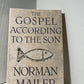 The Gospel According to the Son by Norman Mailer