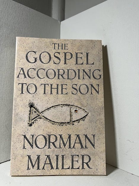 The Gospel According to the Son by Norman Mailer