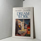 Dream Work by Mary Oliver
