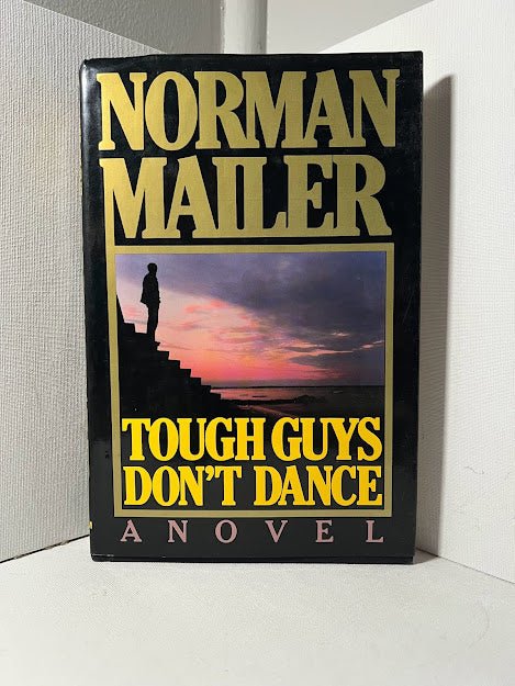 Tough Guys Don't Dance by Norman Mailer